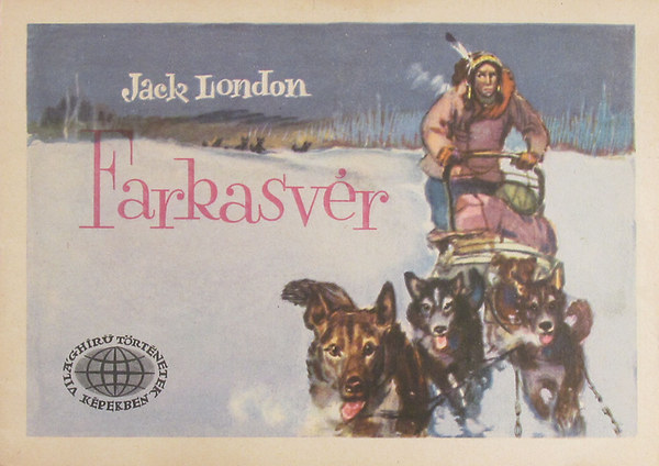 Jack London - Farkasvr (Zrd Ern sznes kpregnye)