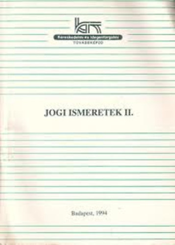 Dr. Drbik Lszl - Jogi ismeretek I-II