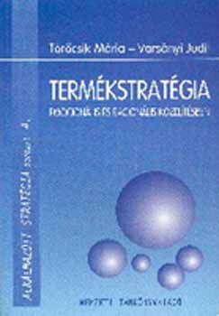 T�r�csik M�ria-Vars�nyi Judit - Term�kstrat�gia emocion�lis �s racion�lis k�zel�t�sben NT-42516