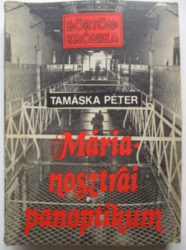 Tamska Pter - Mrianosztrai panoptikum