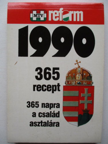 365 recept 365 napra a csald asztalra (1990 mtv reform)