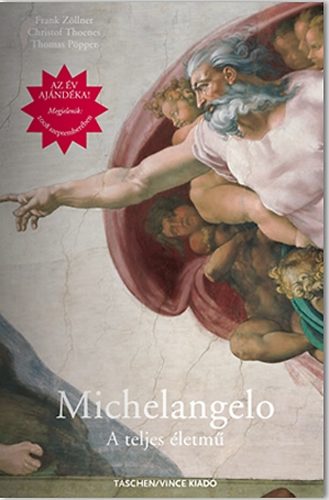 Zllner, Frank-Thoenes, Christof-Ppper, Thomas - Michelangelo - A teljes letm