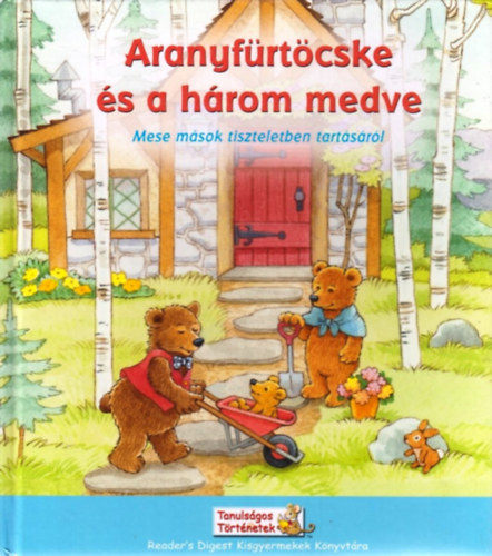 Put, Katleen - Aranyfürtöcske és a három medve