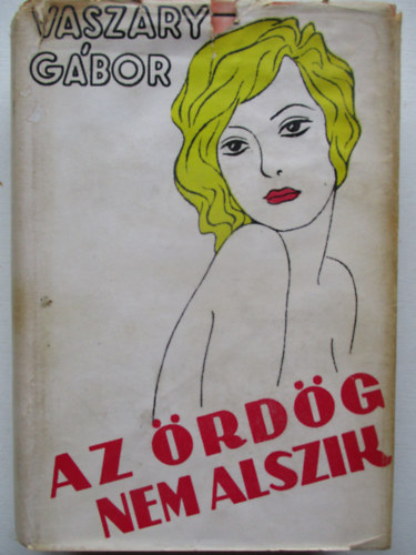 Vaszary Gábor - Az ördög nem alszik