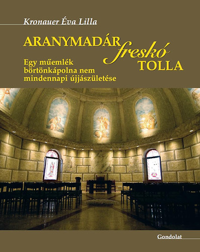 Kronauer va Lilla - Aranymadr fresk tolla