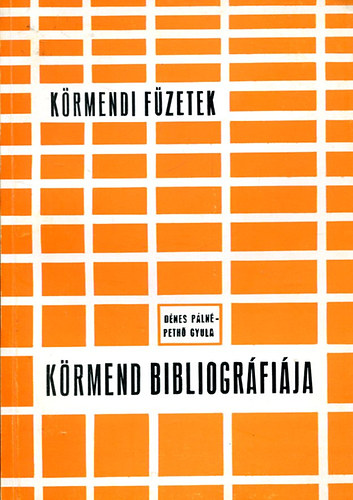 D�nes P�ln�-Peth� Gyula - K�rmend bibliogr�fi�ja (v�logat�s)