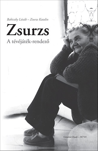 Zsurzs Kati; Babiczky L�szl� - Zsurzs