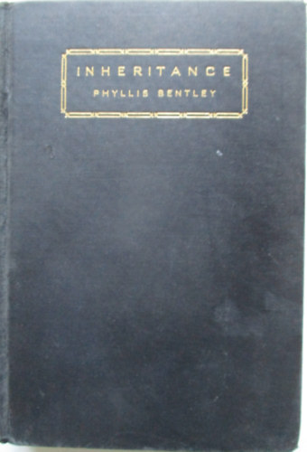 Phyllis Bentley - Inheritance