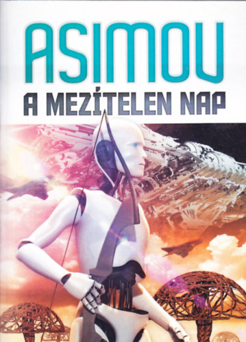 Isaac Asimov - A mez�telen nap