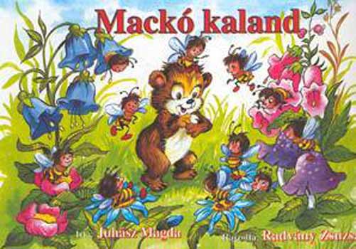 Radvny Zsuzsa Juhsz Magdolna - Mack kaland
