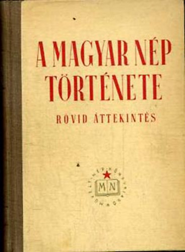 Heckenast; Karcsonyi; Lukcs; Spira - A magyar np trtnete (rvid ttekints)