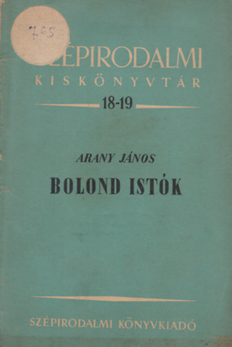 Arany J�nos - Bolond Ist�k