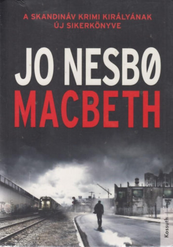 Nesbo, Jo - Macbeth