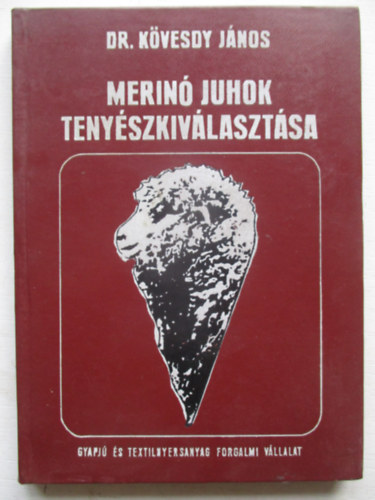 Kóbori Judit, Dr. Vahid Yousefi - A merinói juhok tenyésztése és kiválasztása