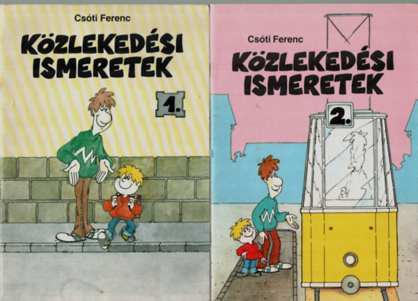 Csóti Ferenc - Közlekedési ismeretek 1-2.