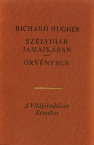 Richard Hughes - Sz�lvihar Jamaic�ban �rv�nyben