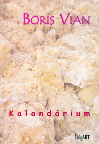 Boris Vian - Kalendrium (Boris Vian)