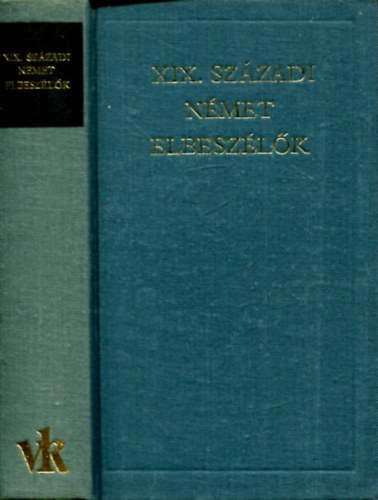Ernst Theodor Amadeus Hoffmann Adalbert von Chamisso Joseph von Eichendorff Eduard Mrike Theodor Storm Heinrich von Kleist Annette von Droste-Hlshoff Franz Grillparzer Gottfried Keller Conrad Ferd - XIX. szzadi nmet elbeszlk    - Egy mihaszna letbl - A zsidbkk -  A szegny muzsikus - Mozart prgai utazsa - Falusi Romeo s Jlia - Az asszonybr