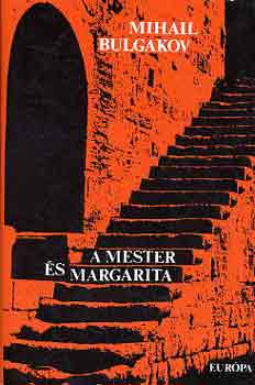 Mihail Bulgakov - Mester �s Margarita