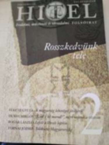 Hitel folyrat 2008. februr - Rosszkedvnk tele