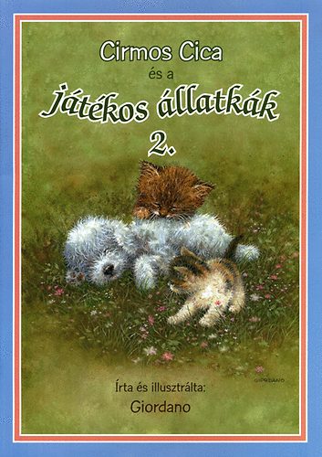 Cirmos Cica és a játékos állatkák 2.