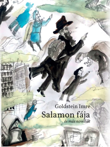 Goldstein Imre - Salamon fája