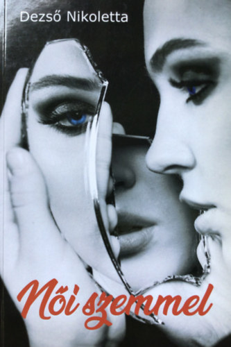 Dezs Nikoletta - Ni szemmel
