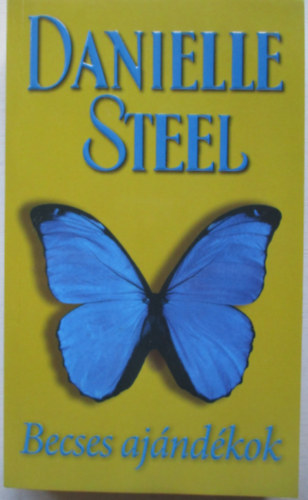 Danielle Steel - Becses ajándékok