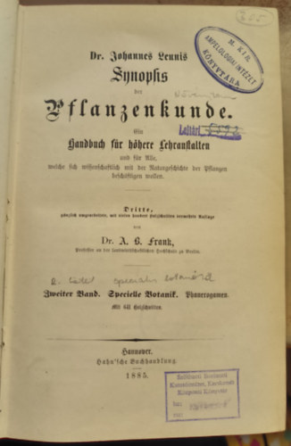 Dr. Johannes Leunis - Synopsis der Pflanzenkunde. Ein Handbuch fr hhere Lehranstalten und fr Alle, welche sich wissenschaftlich mit der Naturgeschchte der Pflanzen beschftigen wollen (1885)