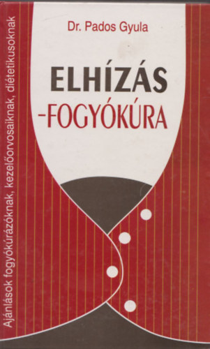 Dr. Pados Gyula - Elhzs-fogykra