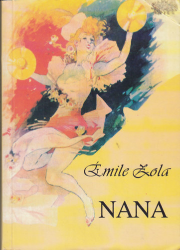 �mile Zola - Nana