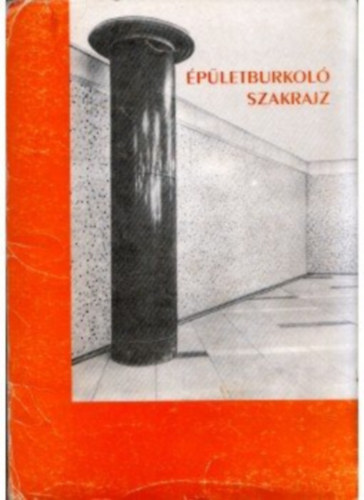 Lapis Mih�ly - �p�letburkol� szakrajz