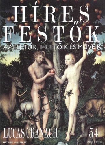 Hres festk - Az letk, ihletik s mveik 54. Lucas Cranach