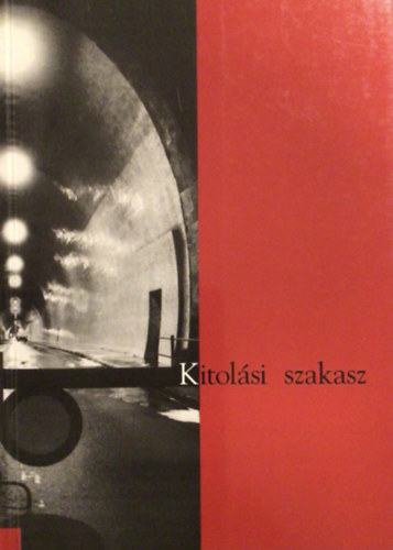 Kulka K.-Sutyk T. (szerk.) - Kitolsi szakasz