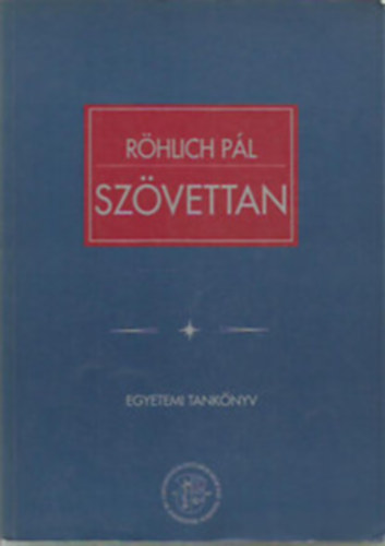 Rhlich Pl - Szvettan - Egyetemi tanknyv II. ktet