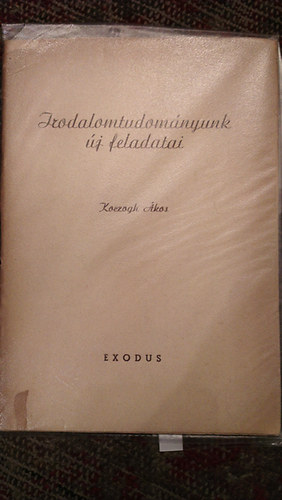 Irodalomtudom�nyunk �j feladatai.