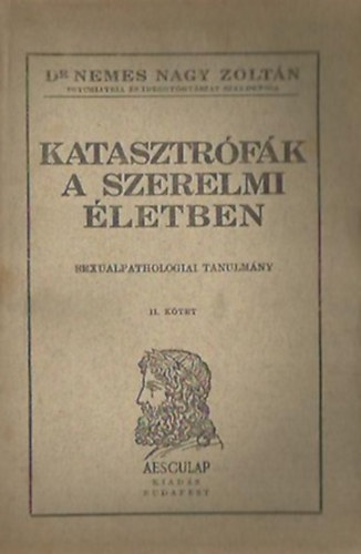 Dr. Nemes Nagy Zoltn - Katasztrfk a szerelmi letben II.