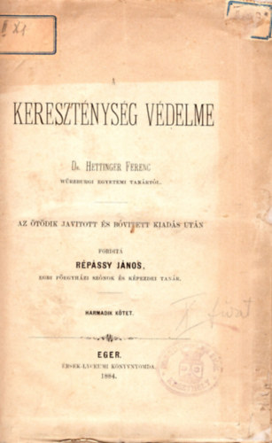 dr. Hettinger Ferenc - A keresztnysg vdelme 3. ktet