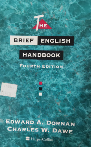 Edward A. Dornan, Charles W. Dave - Brief English Handbook (Fourth Edition)
