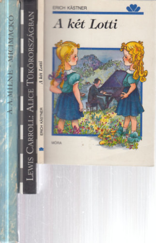 Erich Kästner, Lewis Caroll, A. A. Milne - 3 db. klasszikus ifjúsági irodalom (A két Lotti + Alice Tükörországban + Micimackó - Micimackó kuckója)