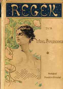 Wohl Stephanie - Regék