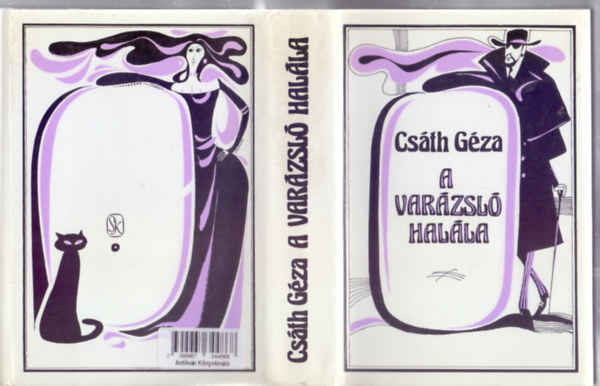 Csth Gza, Vlogatta Ills Endre - A varzsl halla (Bvtett, harmadik kiads - Kass Jnos illusztrciival)