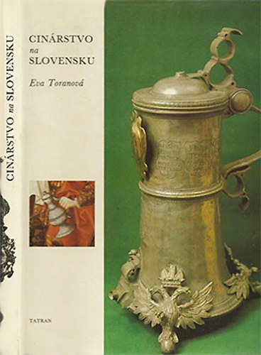 Eva Toranová - Cinárstvo na Slovensku (Ónművesség)