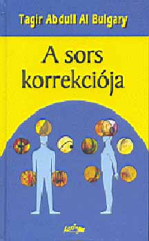 Tagir Abdull Al Bulgary - A sors korrekcija