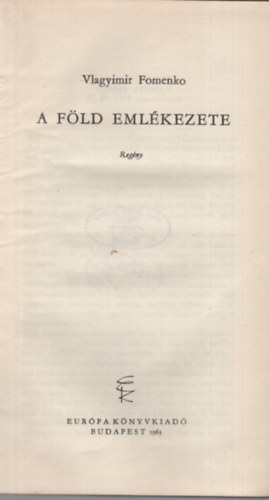 Vlagyimir Fomenko - A fld emlkezete