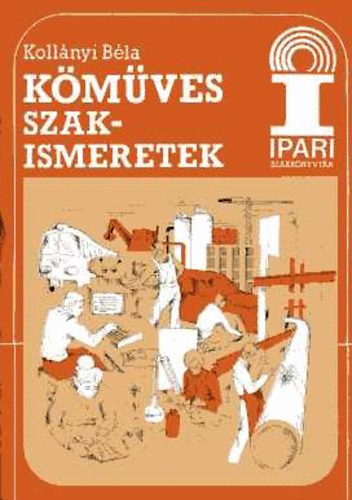 Kollányi Béla - Kőműves szakismeretek