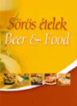Hunyaddobrai Cs. Kalla Klmn - Srs telek -Magyar ,angol-(Beer & food)