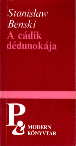 Stanislaw Benski - A cádik dédunokája