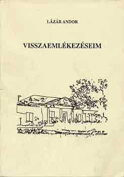 Lzr Andor - Visszaemlkezseim