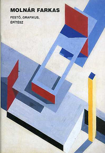 Csaplr Ferenc (szerk) - Molnr Farkas - Fest, grafikus, ptsz